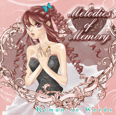 1st CD 「Melodies of Memory」